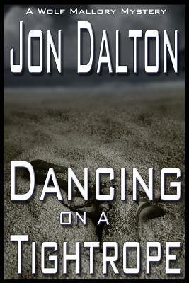 Dancing on a Tightrope by Jon Dalton