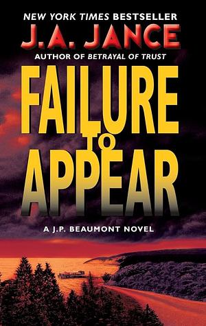 Failure To Appear by J.A. Jance