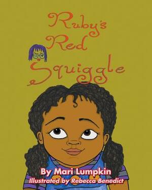 Ruby's Red Squiggle by Mari Lumpkin