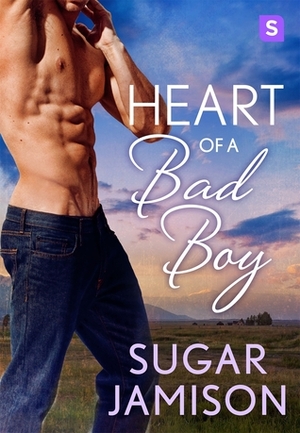 Heart of a Bad Boy by Sugar Jamison