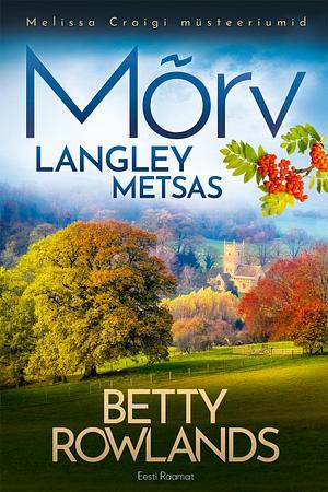 Mõrv Langley metsas by Betty Rowlands