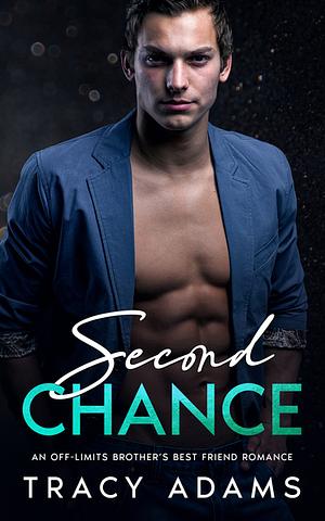 Second Chance  by Tracy Adams