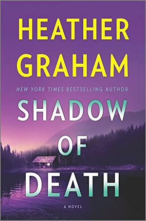 Shadow of Death by Heather Graham