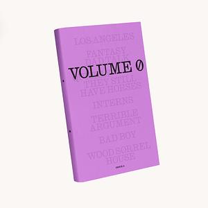 Volume 0: Issue 5 by Nada Alic, Kristen Roupenian, Zach Williams, Emma Cline, Brad Watson, Jan Carson, Anika Jade Levy