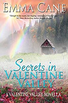 Secrets in Valentine Valley by Emma Cane