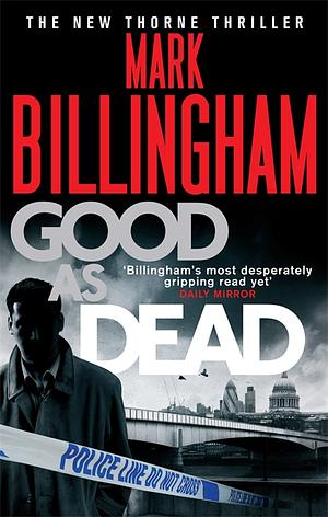 Good As Dead by Mark Billingham