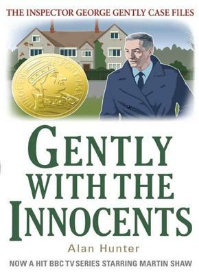 Gently with the Innocents by Alan Hunter