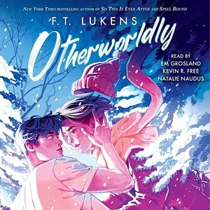 Otherworldly by F.T. Lukens