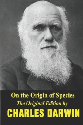 On the origin of species: The original edition by Charles Darwin by Charles Darwin