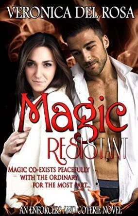 Magic Resistant by Veronica Del Rosa
