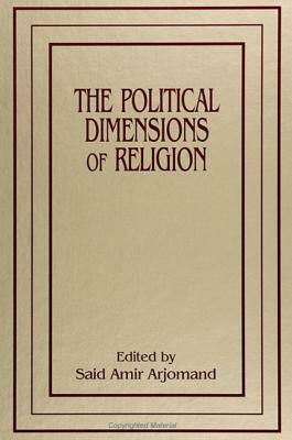 The Political Dimensions of Religion by 
