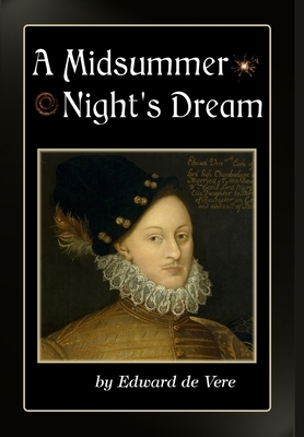 A Midsummer Night's Dream by Edward de Vere