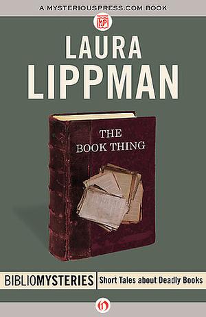 The Book Thing by Laura Lippman