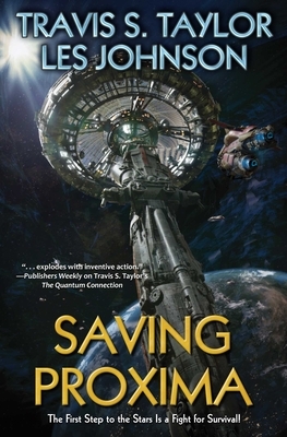 Saving Proxima by Les Johnson, Travis S. Taylor