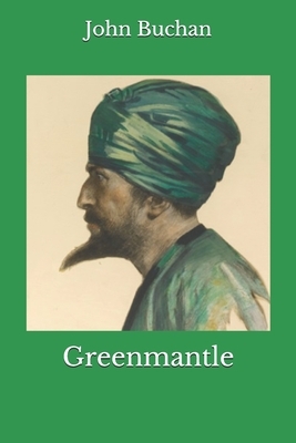 Greenmantle by John Buchan