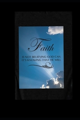 Faith: Prayer Journal by J. Taylor