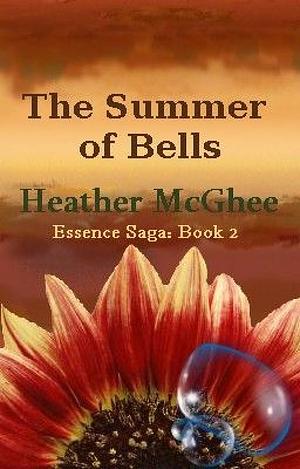 The Summer of Bells by Heather McGhee