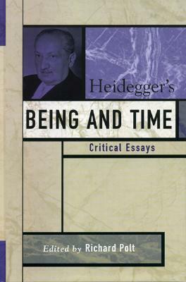 Heidegger's Being and Time: Critical Essays by 