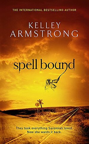 Spellbound by Kelley Armstrong