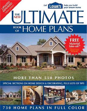 The New Ultimate Book of Home Plans by Editors of Creative Homeowner