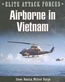 Airborne in Vietnam by Simon Dunstan, Michael Sharpe