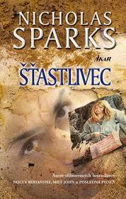 Šťastlivec by Nicholas Sparks