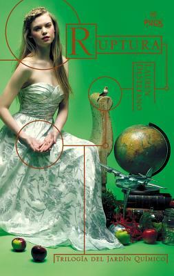 Ruptura = Rupture by Lauren DeStefano