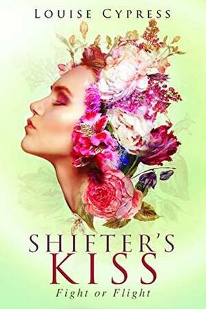 Shifter's Kiss by Louise Cypress