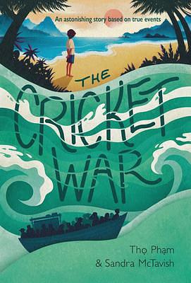 The Cricket War by Tho Pham, Sandra McTavish