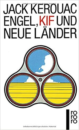 Engel, Kif und neue Länder by Jack Kerouac