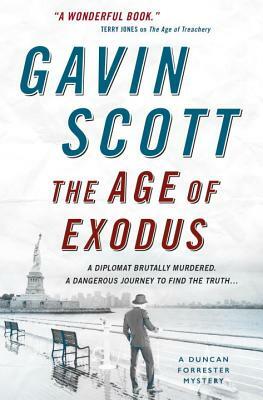 Age of Exodus, the (Duncan Forrester Mystery 3) by Gavin Scott