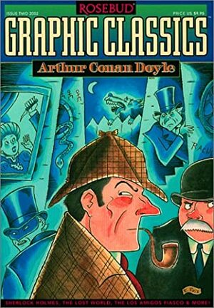 Graphic Classics, Volume 2: Arthur Conan Doyle by Richard Sala, Rick Geary, Donald Marquez, George Sears, Matt Howarth, Anita Nelson, Mark A. Nelson, Arnold Arre, Roger Langridge, J.B. Bonivert, Néstor Redondo, Tim Quinn, Vincent Fago, Dan Burr, Arthur Conan Doyle