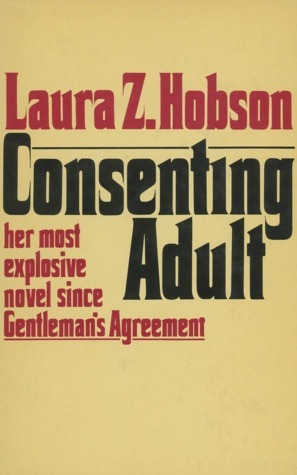 Consenting Adult by Laura Z. Hobson