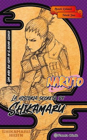 Naruto, La historia secreta de Shikamaru: Una nube que flota en el oscuro silencio (Novela) by Takashi Yano, Masashi Kishimoto
