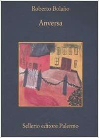 Anversa by Roberto Bolaño