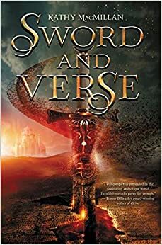 Sword and Verse by Kathy MacMillan