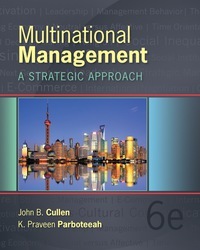 Multinational Management: A Strategic Approach by K. Praveen Parboteeah, John B. Cullen