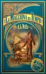 La Macchina del Tempo e racconti dello spazio e del tempo by H.G. Wells