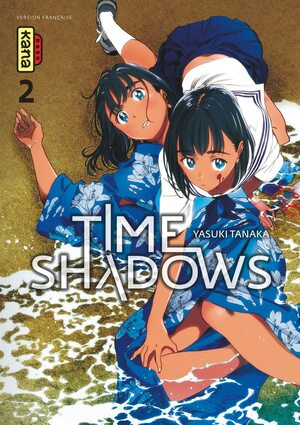 Time Shadows, Tome 2 by Yasuki Tanaka