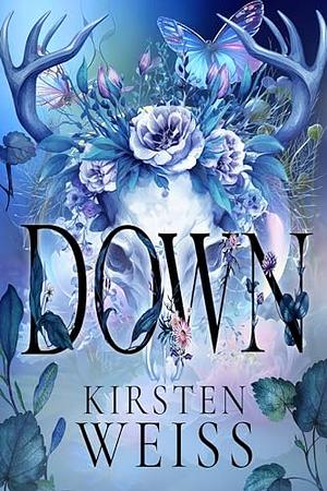 Down: A Doyle Witch Cozy Mystery by Kirsten Weiss