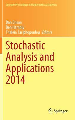 Stochastic Analysis and Applications 2014: In Honour of Terry Lyons by 