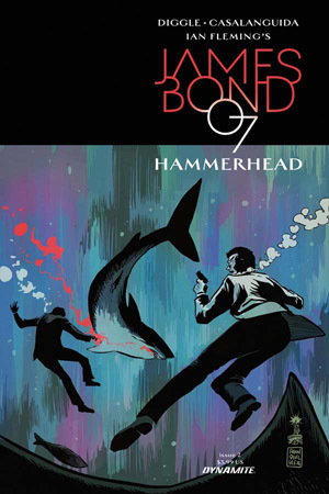 James Bond: Hammerhead #2 by Andy Diggle, Luca Casalanguida