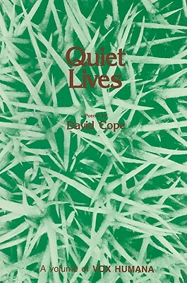 Quiet Lives by David Cope