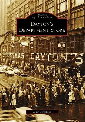 Dayton's Department Store by Mary Firestone