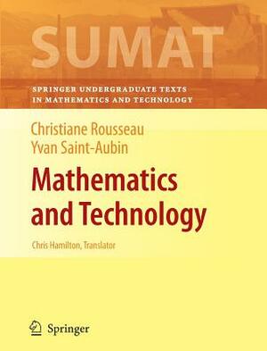 Mathematics and Technology by Christiane Rousseau