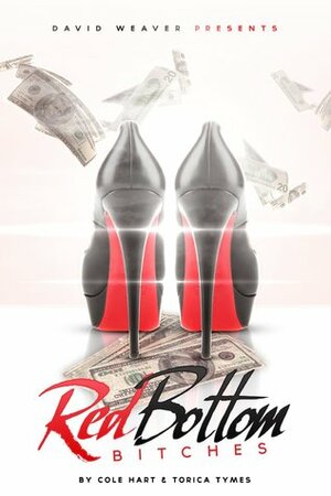 Red Bottom Bitches by torica tymes, Cole Hart