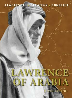 Lawrence of Arabia by David Murphy