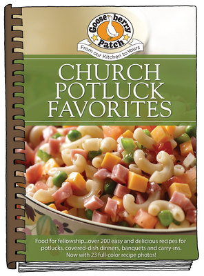 Church Potluck Favorites by Gooseberry Patch