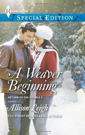 A Weaver Beginning by Allison Leigh
