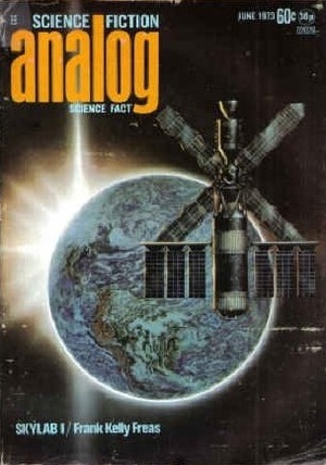 Analog Science Fiction and Fact, June 1973 by Laurence M. Janifer, Frank Kelly Freas, Bernard Deitchman, Jerry Pournelle, Ben Bova, Robert A. Heinlein, Saul Snatsky